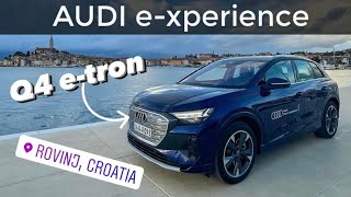 Audi Tour e-xperience Istra - Audi Q4 i Q4 Sportback