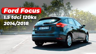 USLUŽAN POLOVNJAK SA NISKOM POTROŠNJOM /// Ford Focus 1.5 TDCI