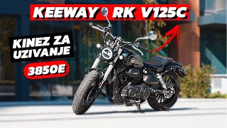 KINEZ ZA UŽIVANJE U VOŽNJI! KEEWAY RK V125C